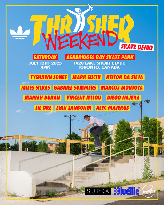 THRASHER WEEKEND!