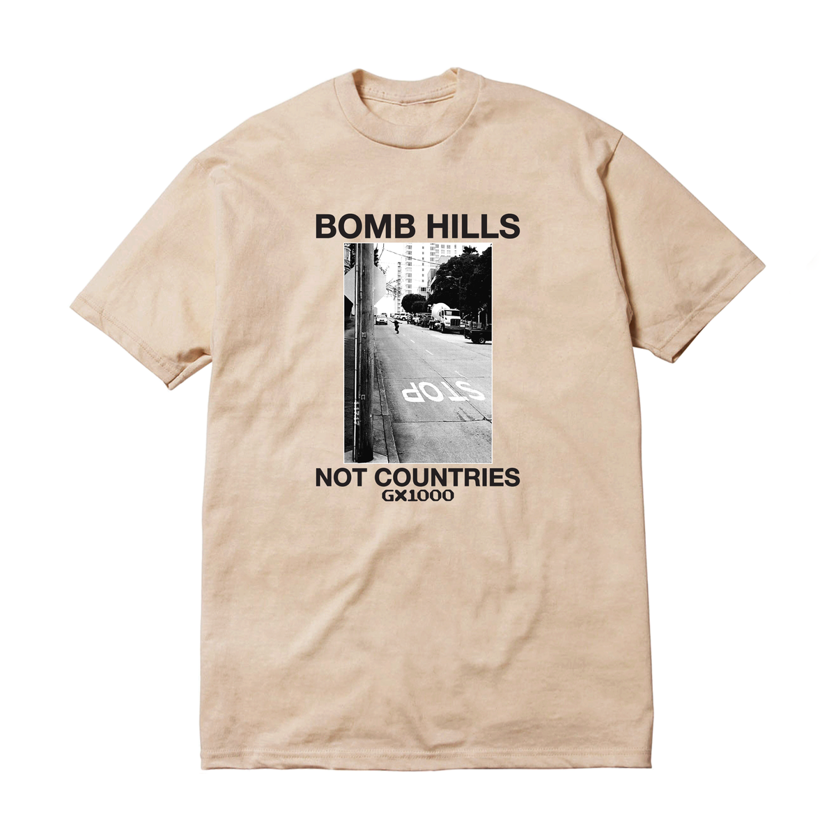 Bomb Hills Not Countries Tee - (Sand/Black)